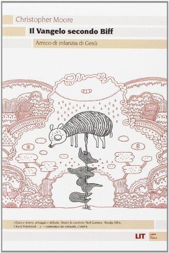 Il vangelo secondo Biff. Amico d'infanzia di Gesù