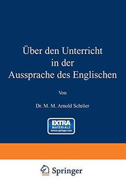 Über den Unterricht in der Aussprache des Englischen: Mit online files/update