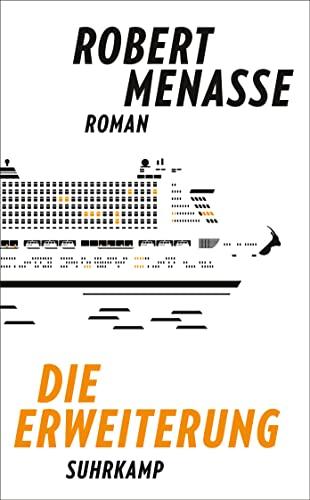 Die Erweiterung: Roman | Vom Autor des Bestsellers »Die Hauptstadt«