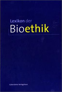 Lexikon der Bioethik. Mit CD- ROM: 3 Bde.