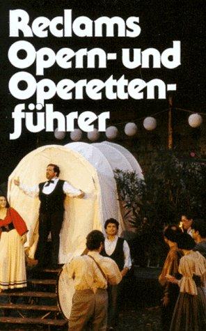 Reclams Opern- und Operettenführer