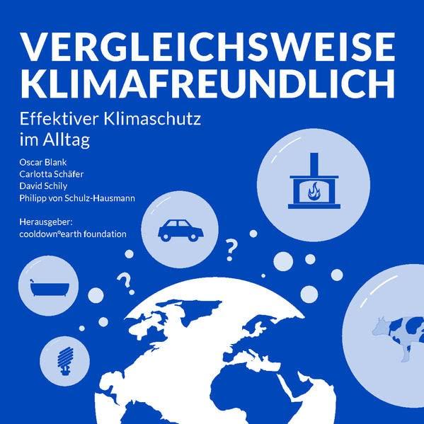 Vergleichsweise Klimafreundlich: Effektiver Klimaschutz im Alltag