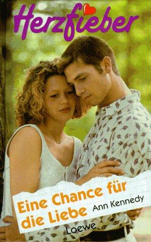 Herzfieber. Eine Chance für die Liebe. ( Ab 12 J.)