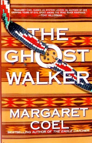 Ghost Walker (Wind River Reservation Mystery, Band 2)