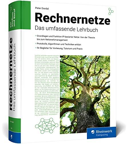 Rechnernetze: Das Lehrbuch für alle Netzwerkthemen und gute Netzwerk-Infrastruktur: Begleiter für Ausbildung, Studium und Beruf