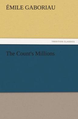 The Count's Millions (TREDITION CLASSICS)