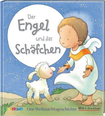 Der Engel und das Schäfchen: Eine Weihnachtsgeschichte