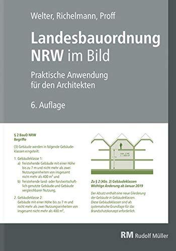 Landesbauordnung NRW im Bild: Praxisgerecht erläutert und grafisch umgesetzt