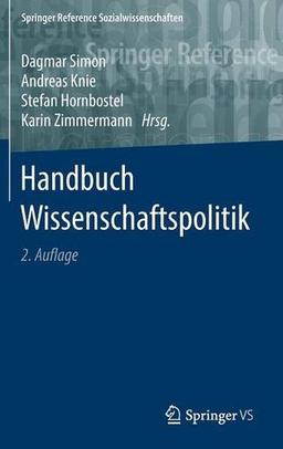 Handbuch Wissenschaftspolitik (Springer Reference Sozialwissenschaften)