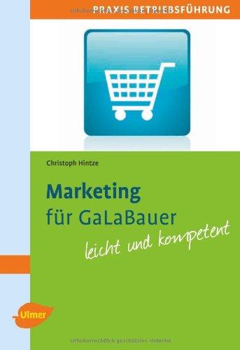 Marketing für GaLaBauer: Leicht und kompetent