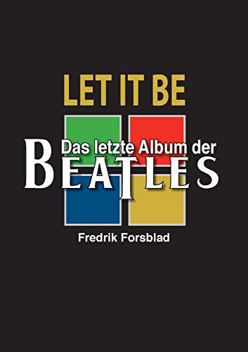 Let It Be - das letzte Album der Beatles