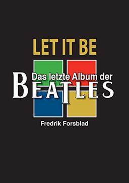 Let It Be - das letzte Album der Beatles