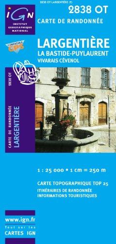 Largentiere / La Bastide-Puylaurent - Vivarais Cévenol 1 : 25 000