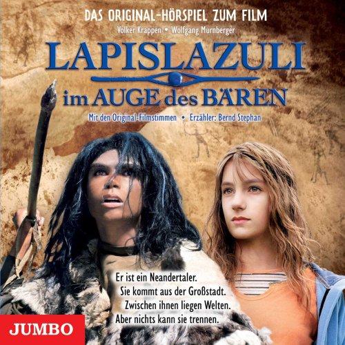 Lapislazuli im Auge des Bären. CD: Das original Hörspiel zum Film