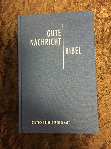 Bibelausgaben, Gute Nachricht Bibel, mit den Spätschriften des Alten Testaments, neue Rechtschreibung (Nr.1673)