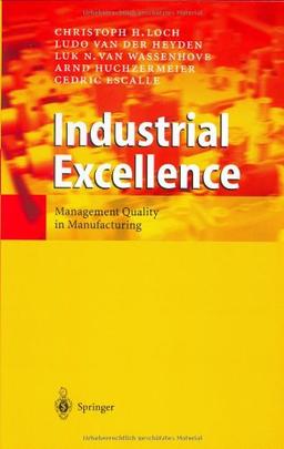 Industrial Excellence: Management Quality in Manufacturing