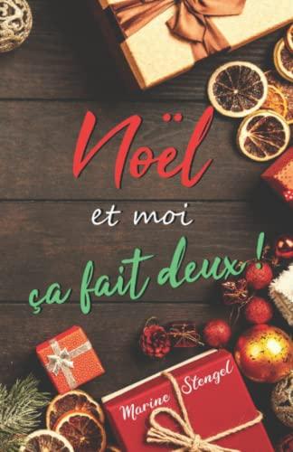 Noël et moi ça fait deux !