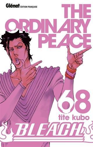 Bleach. Vol. 68. The ordinary peace