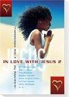 In love with Jesus 2. Worship for a new millenium