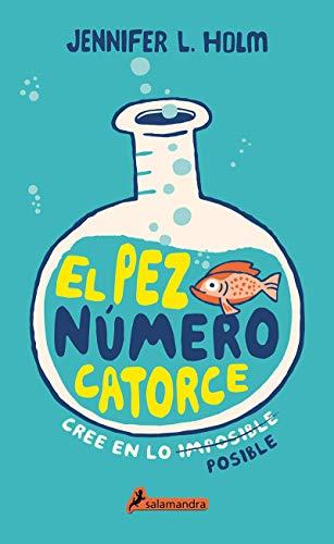 Pez Numero 14, El (Salamandra Middle Grade)