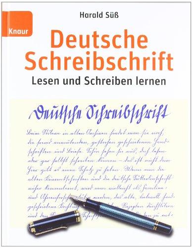 Deutsche Schreibschrift: Lehrbuch: Lesen und Schreiben lernen