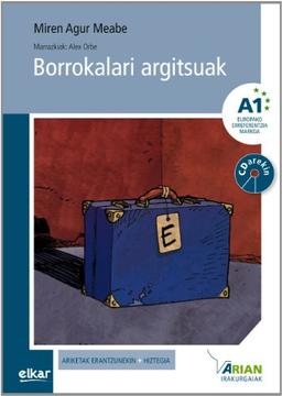 Borrokalari argitsuak (+CDa) (Arian irakurgaiak, Band 3)