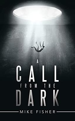 A Call from the Dark