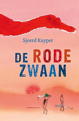 De rode zwaan (De rode zwaan, 1)