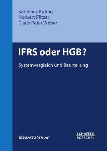 IFRS oder HGB?: Systemvergleich und Beurteilung