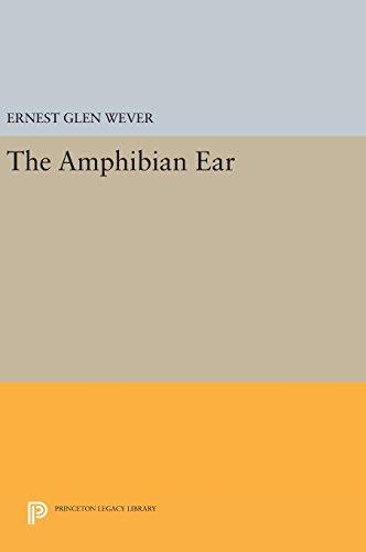 The Amphibian Ear (Princeton Legacy Library)