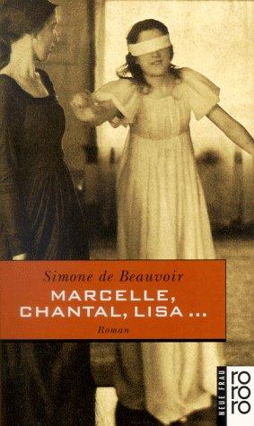 Marcelle, Chantal, Lisa . . .