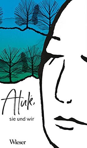 Atuk: sie und wir