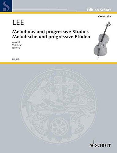 Melodious and progressive Studies: Heft 2. op. 31. Violoncello. (Edition Schott)