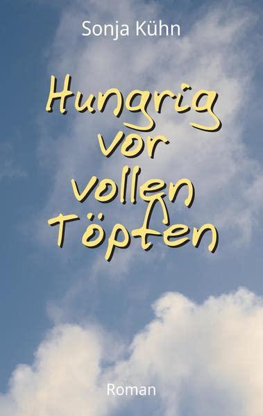 Hungrig vor vollen Töpfen: DE