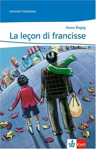 La leçon di francisse: Lecture graduée