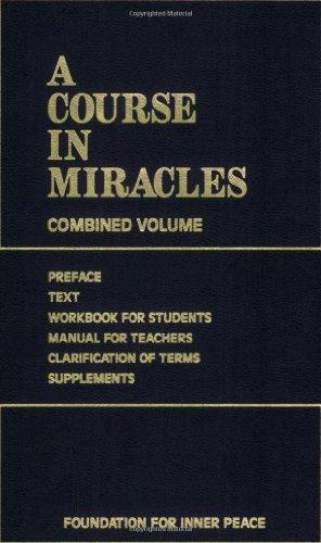 A Course in Miracles: Combined Volume