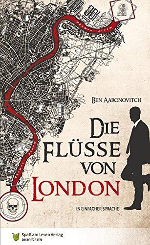 Die Flüsse von London: In Einfacher Sprache