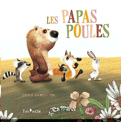 Les papas poules