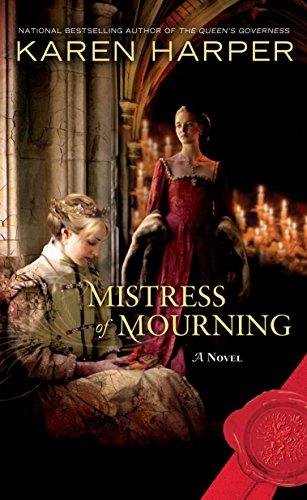 Mistress of Mourning: A Novel