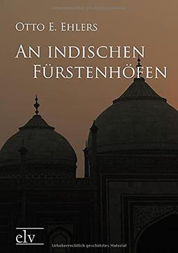 An indischen Fürstenhöfen