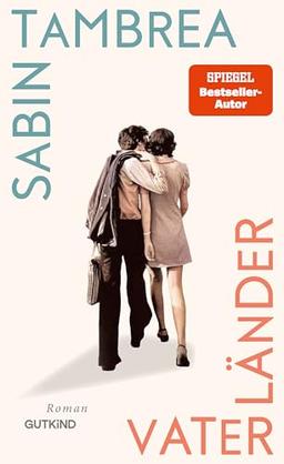Vaterländer: Roman | Der große, warme Familienroman von Schauspielstar Sabin Tambrea