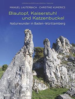 Blautopf, Kaiserstuhl und Katzenbuckel: Naturwunder in Baden-Württemberg