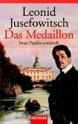 Das Medaillon. Iwan Putilin ermittelt.