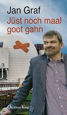 Jüst noch maal goot gahn