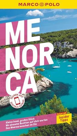 MARCO POLO Reiseführer Menorca: Reisen mit Insider-Tipps. Inklusive kostenloser Touren-App