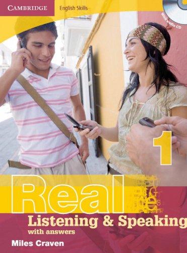 Real Listening & Speaking 1. Edition with answers and Audio CD: Cambridge English Skills Level 1