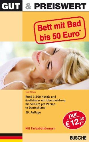 Gut & Preiswert - Bett mit Bad bis 50 Euro Deutschland