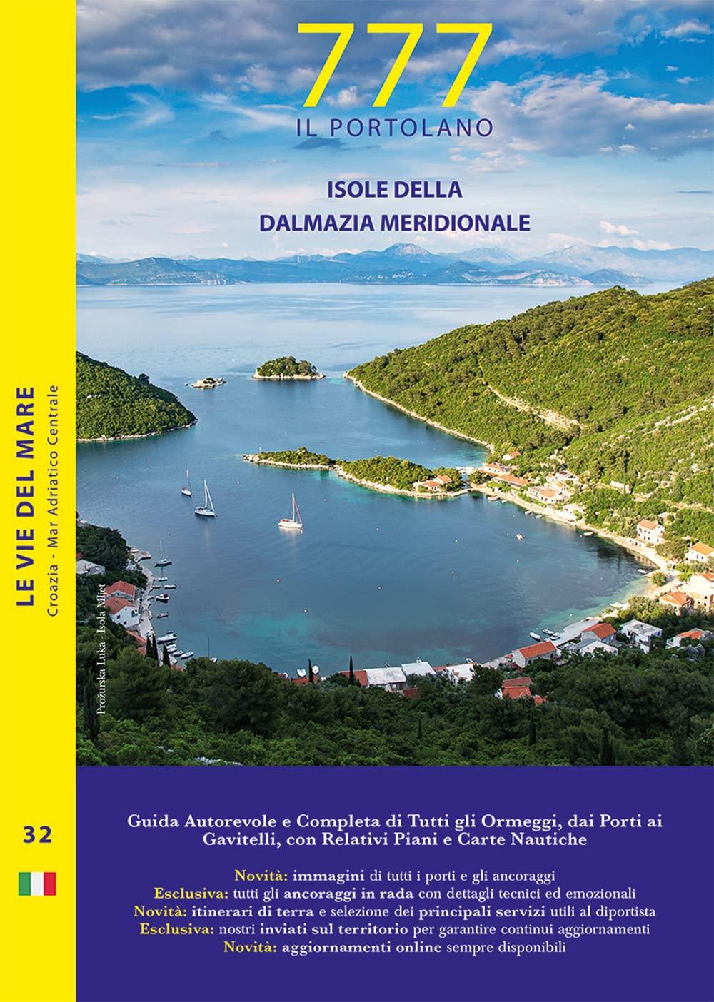 777 isole della Dalmazia meridionale. Con QR code (777 Le vie del mare)