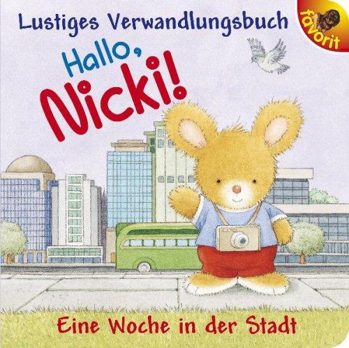 Hallo, Nicki! Eine Woche in der Stadt