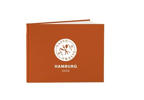 TasteTwelve Hamburg 2022 Restaurantführer – 12 Gastronomen laden ein - mehr als ein Gutscheinbuch – perfektes Geschenk für Genießer